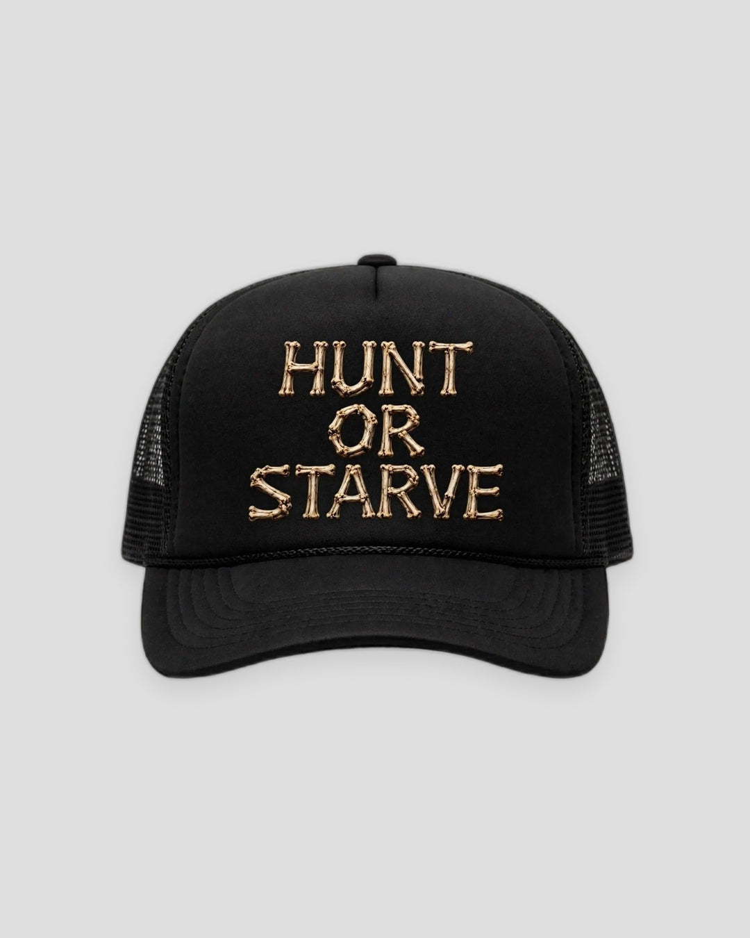 Hunt or Starve Bones Foam Trucker Hat — front view, full hat in frame