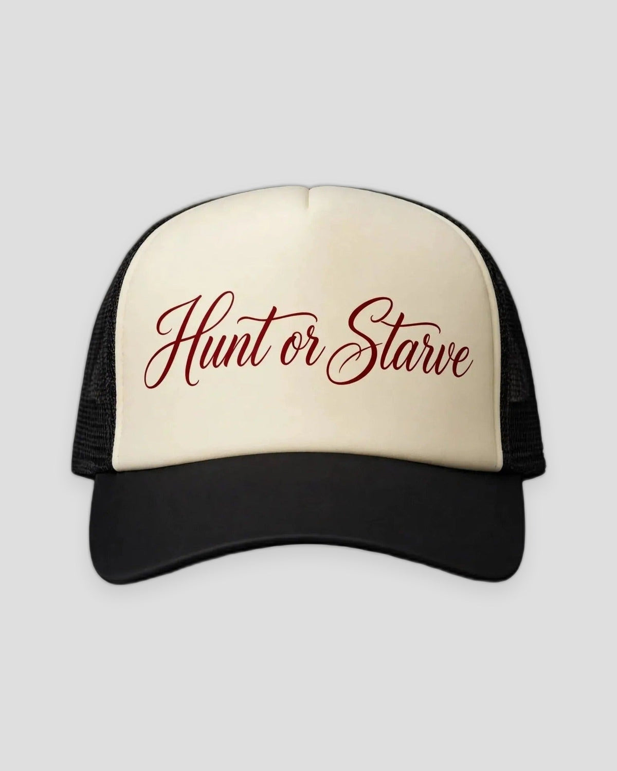 Hunt or Starve Script Foam Trucker Hat — front