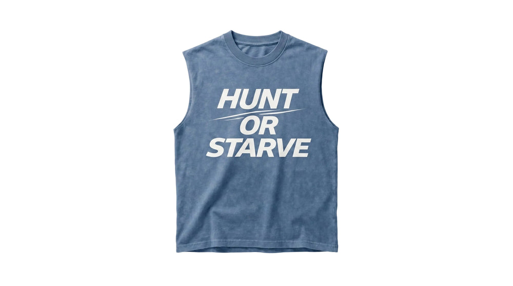 Blue sleeveless shirt with 'HUNT OR STARVE' text on a light gray background