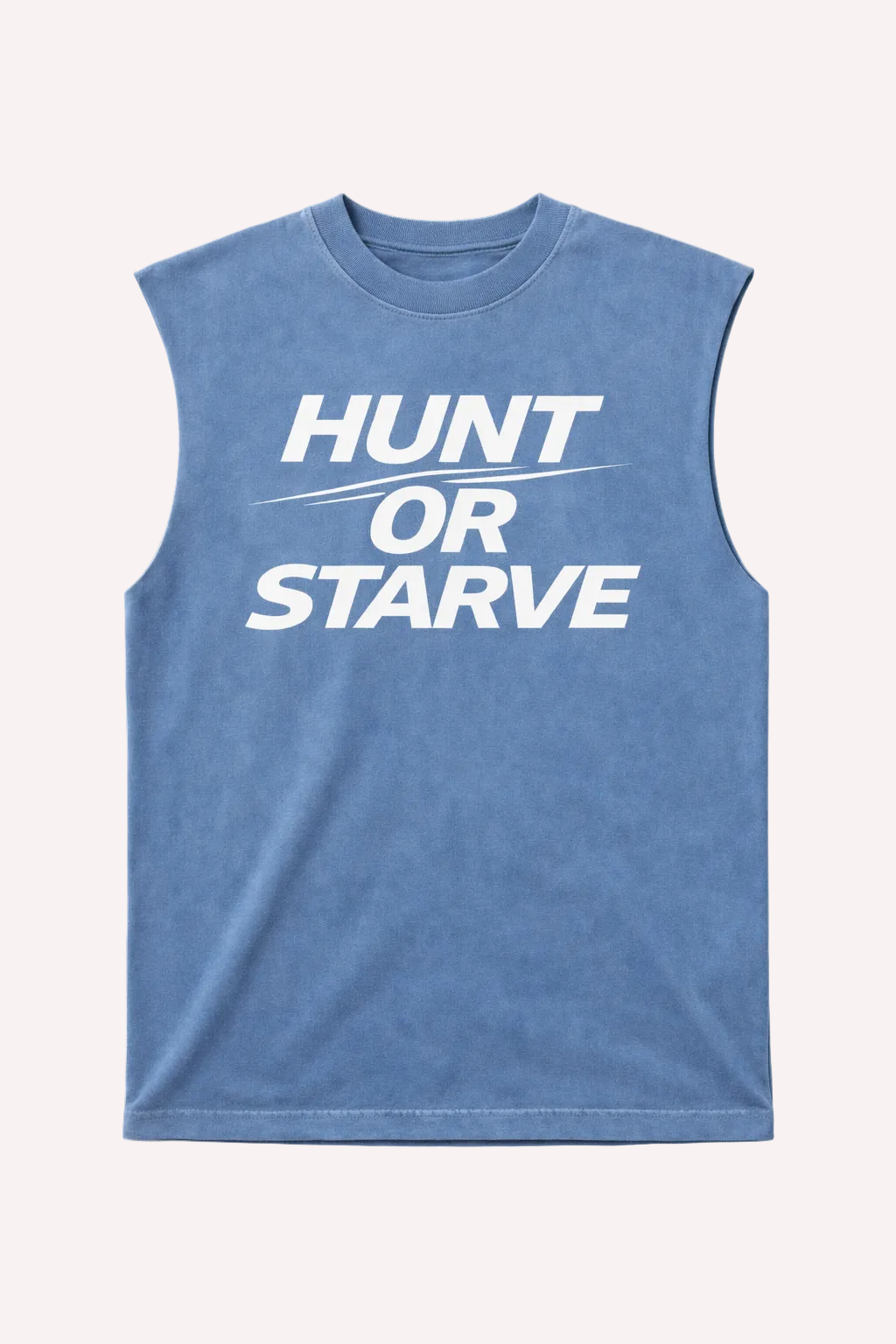 Blue sleeveless shirt with 'HUNT OR STARVE' text on a white background