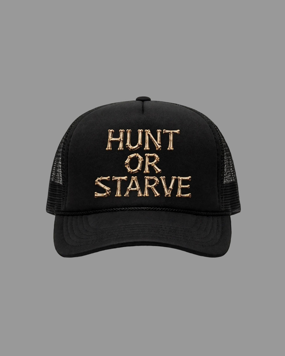 Hunt or Starve Bones Foam Trucker Hat — front view, full hat in frame
