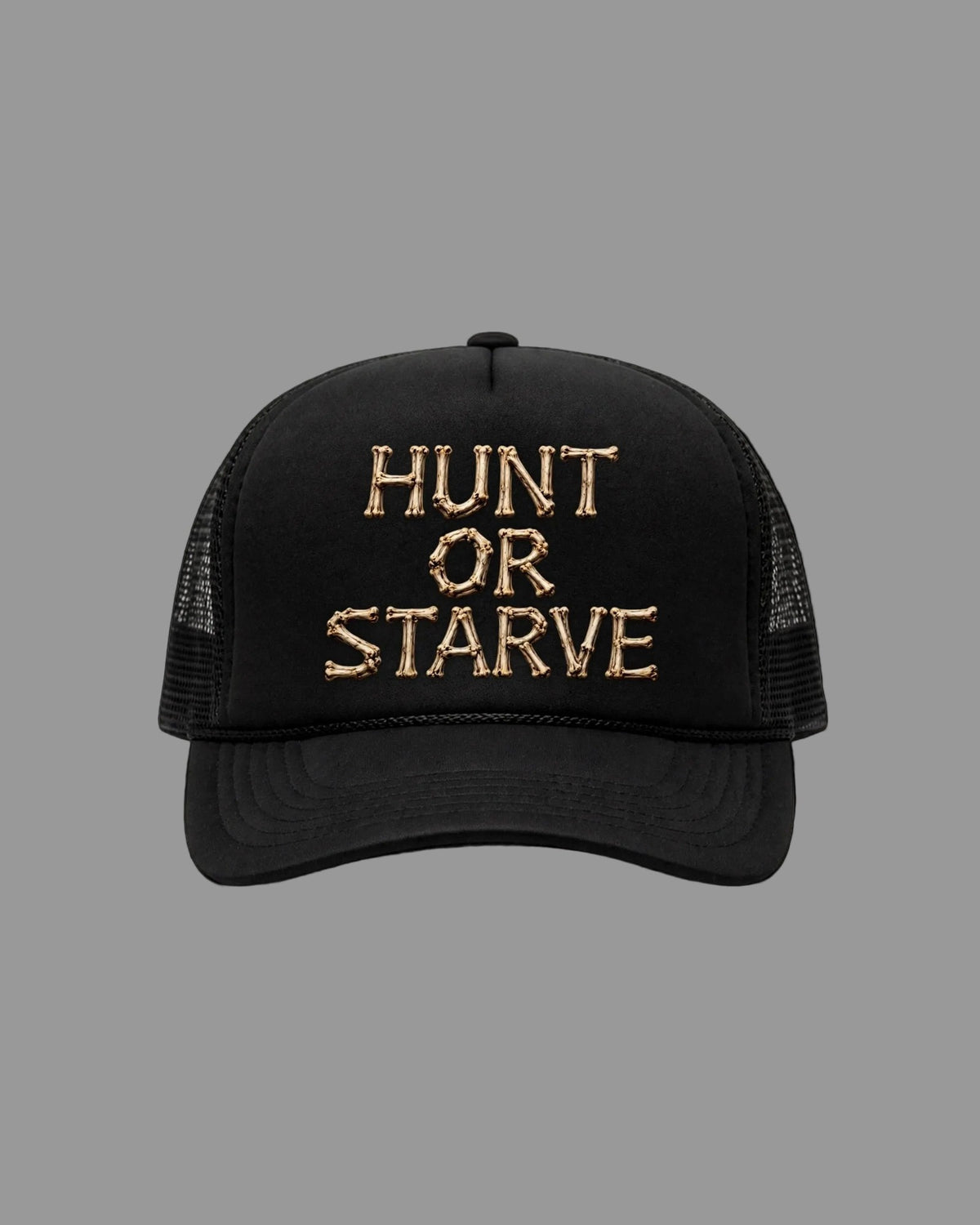 Hunt or Starve Bones Foam Trucker Hat — front view, full hat in frame