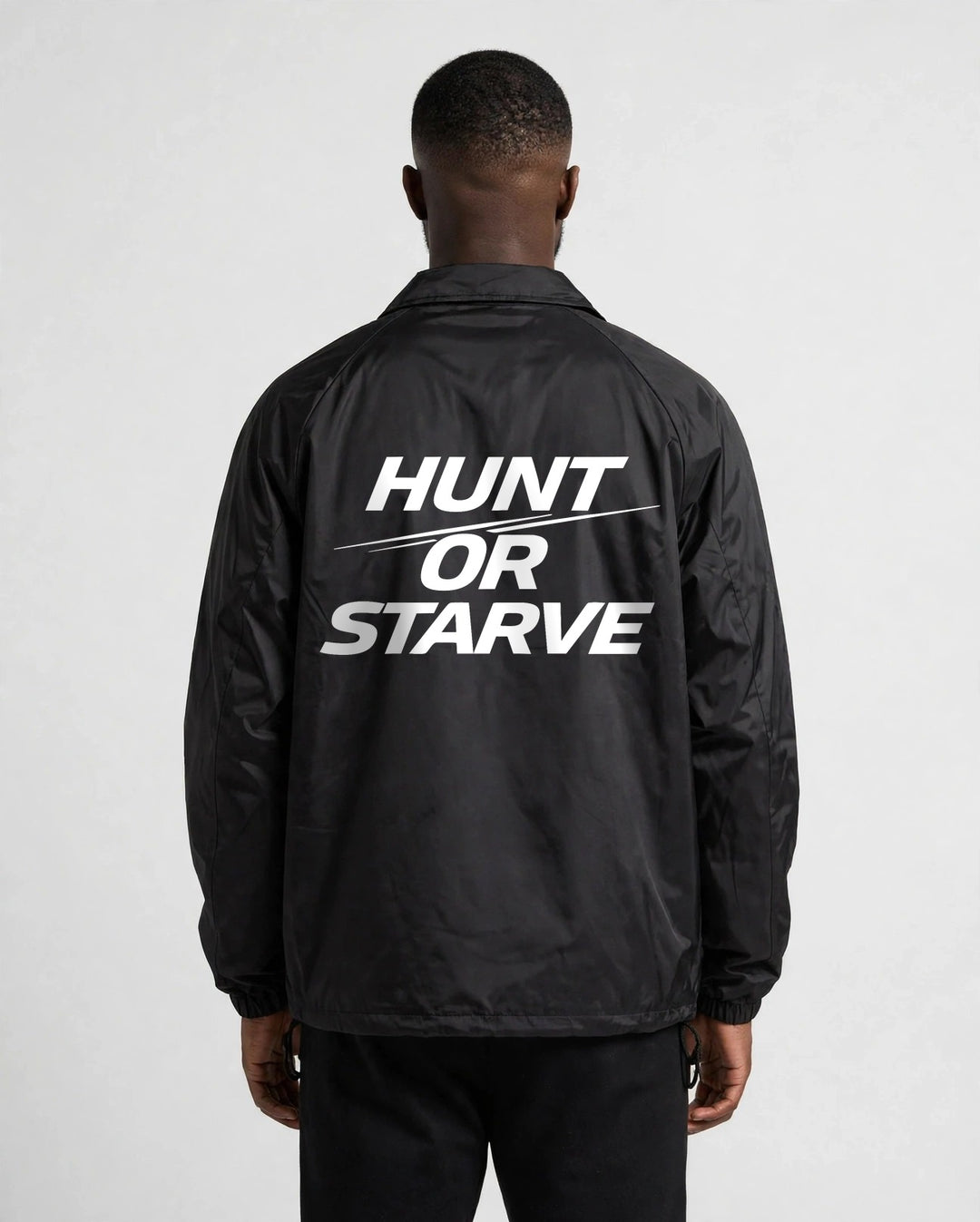 Hunt or Starve Coaches Jacket