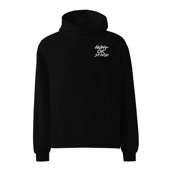 Hunt or Starve Premium Slogan Hoodie