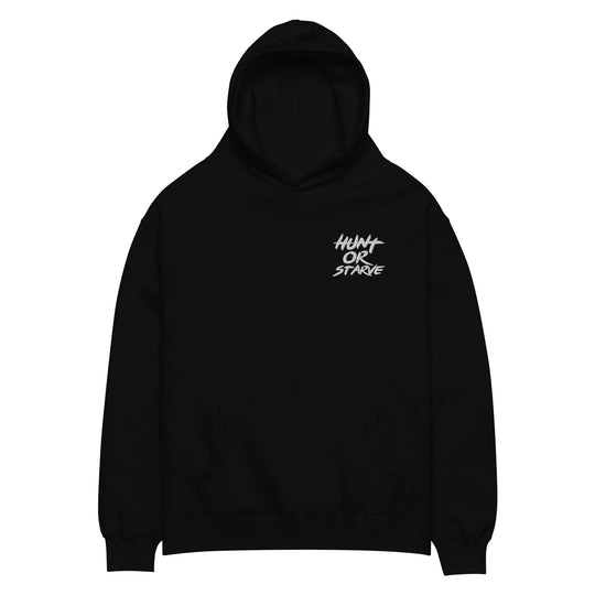 Hunt or Starve Premium Slogan Hoodie